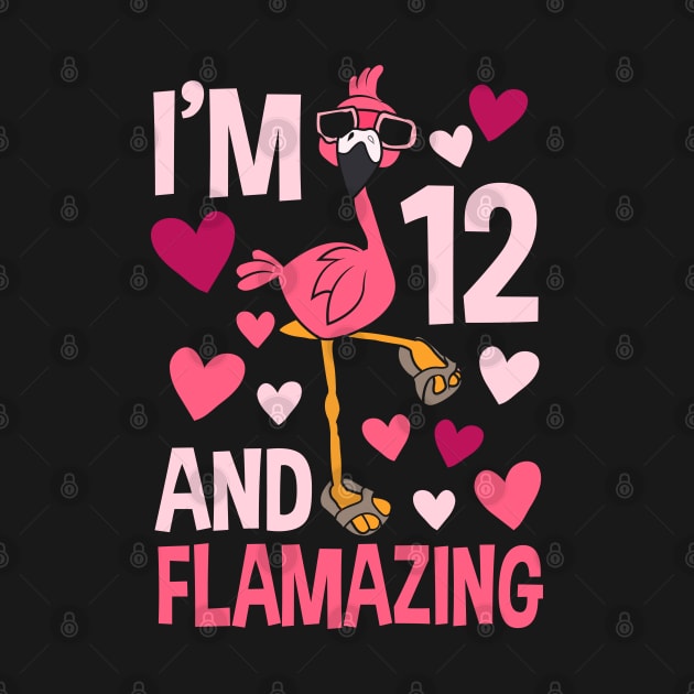 I'm 12 And Flamazing Flamingo by Tesszero