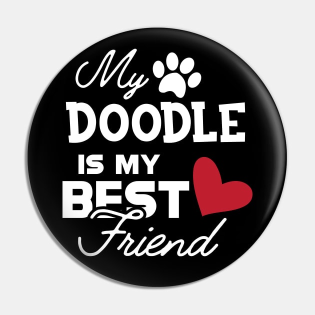 Doodle Dog - My doodle is my best friend Pin by KC Happy Shop