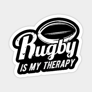 Rugby is my therapy w Magnet