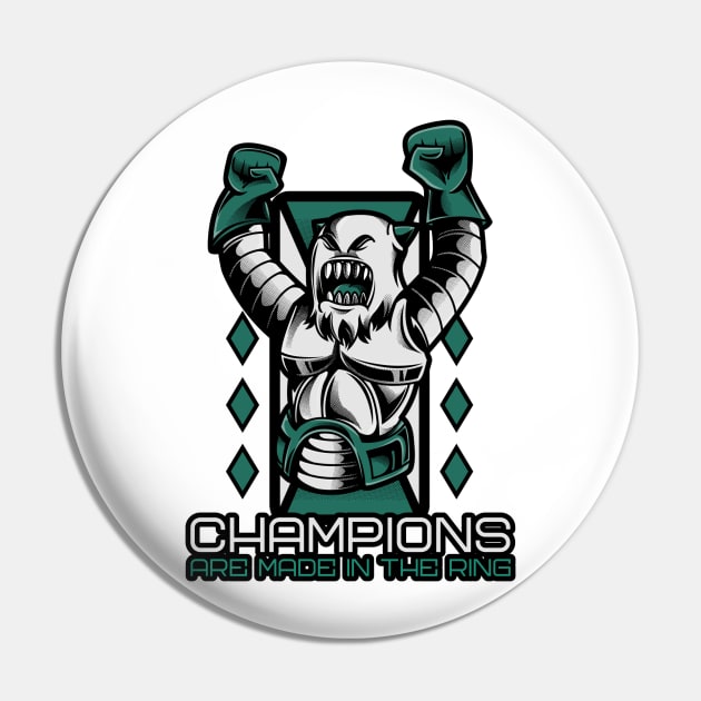 Champions are Made in the Ring Pin by TrendyShopTH