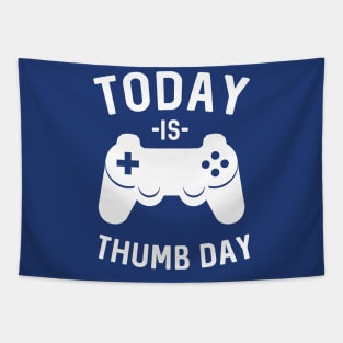 Today is thumb day gaming Tapestry