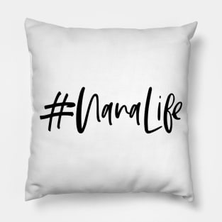 #NanaLife Pillow