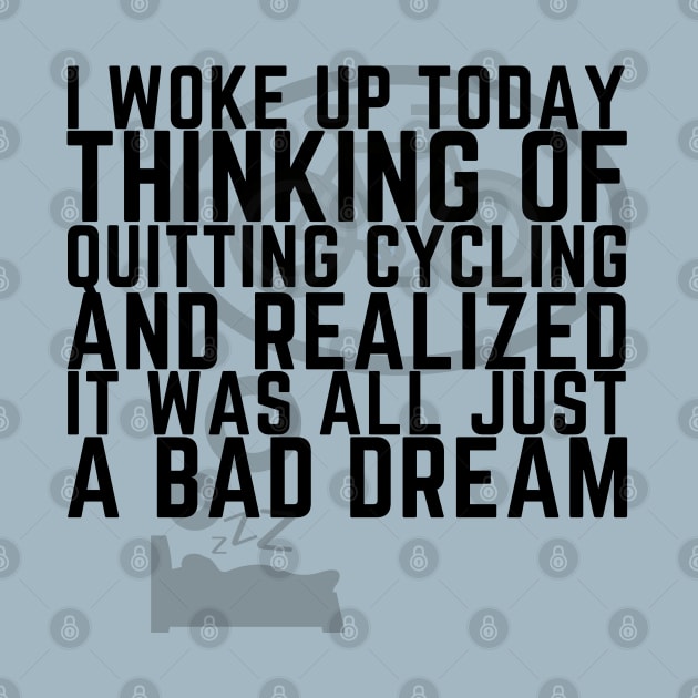 A Bad Cycling Dream by PedalLeaf