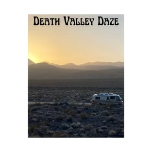 Death Valley Daze T-Shirt