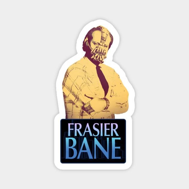 Frasier Bane Magnet by John Nicholson