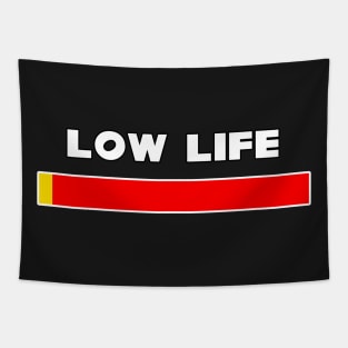 Low Life Tapestry