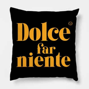 Dolce Far Niente #11 - Slow Vacation Pillow