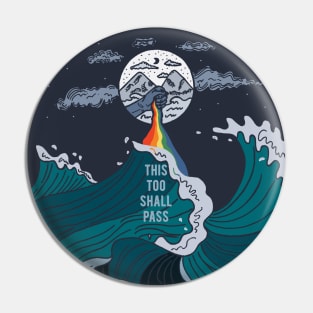 This Too Shall Pass Ocean Surf Rainbow Pin