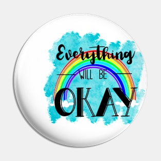 Everything will be okay Pin