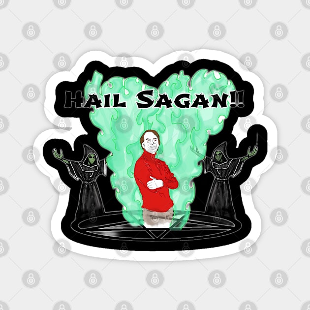 Hail Sagan! Magnet by TonyBreeden