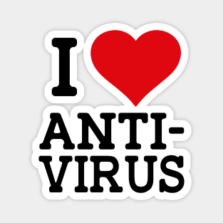 I love Anti-Virus Magnet