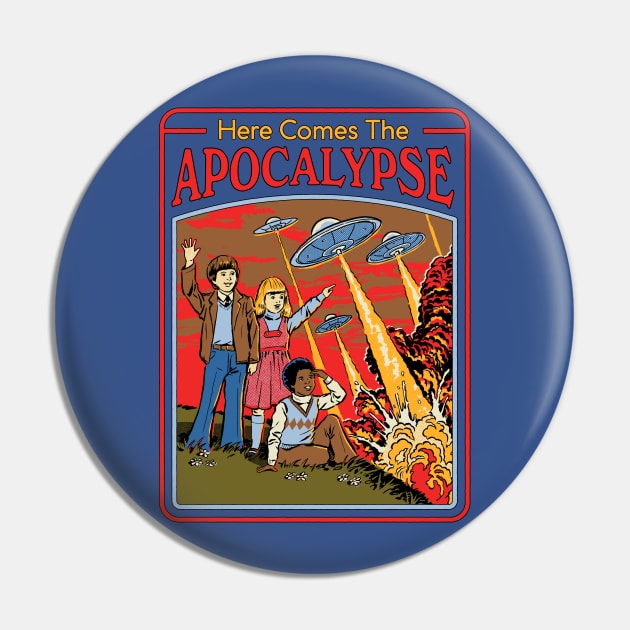 Here Comes The Apocalypse Pin by Steven Rhodes