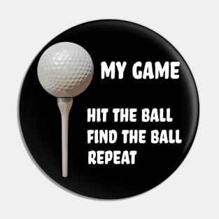 My Golf Game - Not Very Good at Golf Pin
