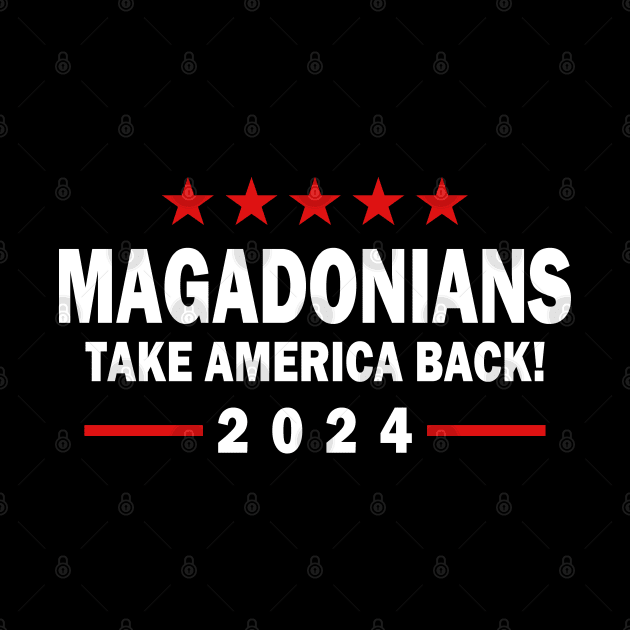 Magadonians 2024 Take America Back by Etopix