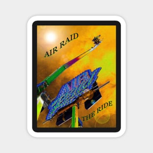 Air Raid the ride poster art Magnet