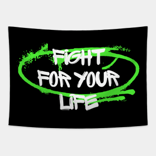 Fight For Your Life Tapestry