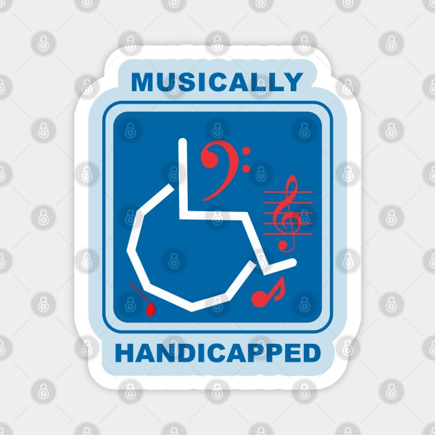 Musically Handicapped Magnet by Cavalrysword