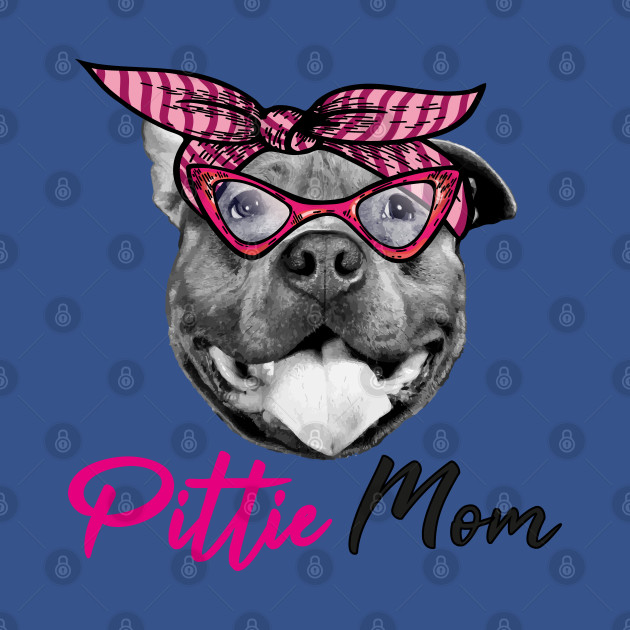 Discover Pittie Mom - Pitbull Mom Gift - T-Shirt