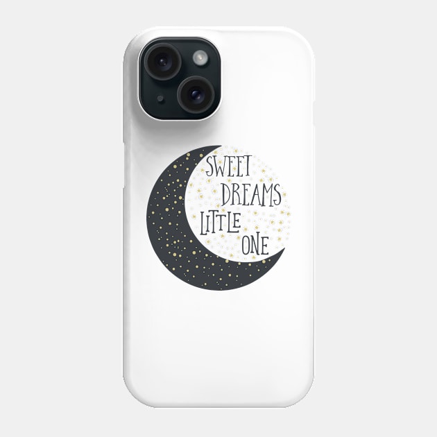 Sweet Dreams Little One Phone Case by KA fashion