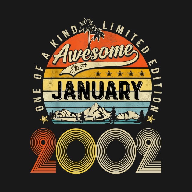 Awesome Since January 2002 Vintage 21st Birthday by Tagliarini Kristi