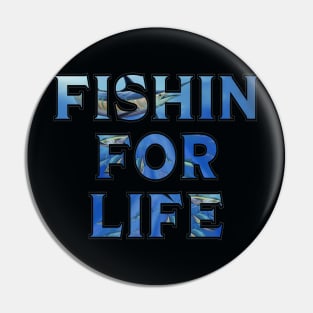 Fishin for Life 2 Pin