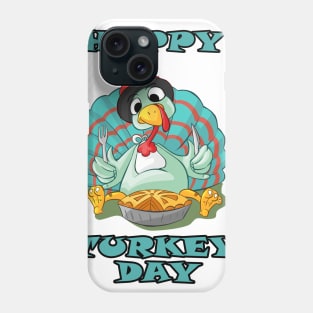 happy turkey day Phone Case