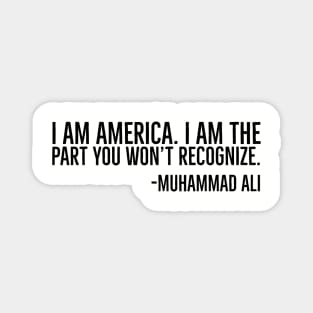 I Am America, Muhammad Ali, Black History Quote Magnet