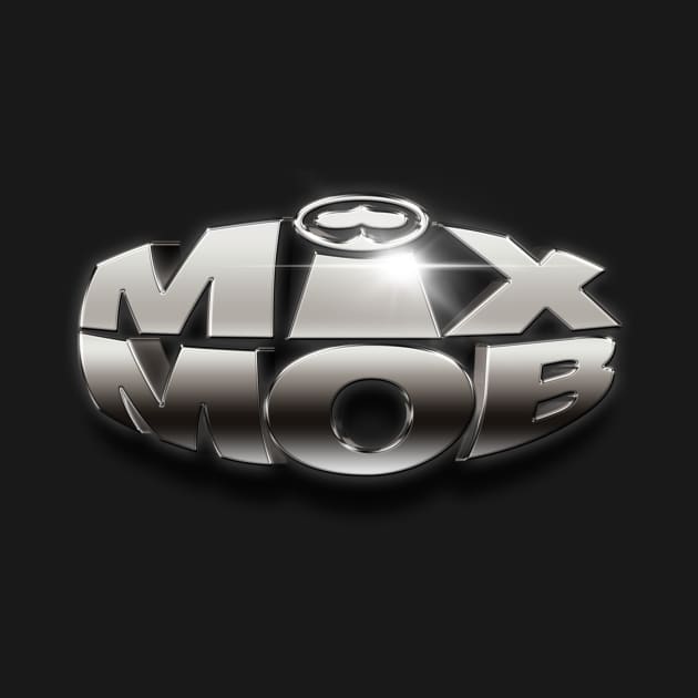 Mix Mob Chrome Logo by Mix Mob