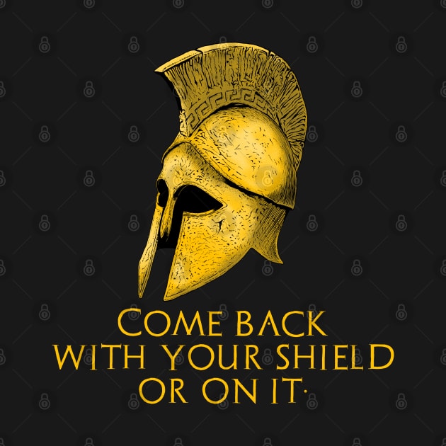 Ancient Greek Military History Laconic Sparta Quote by Styr Designs