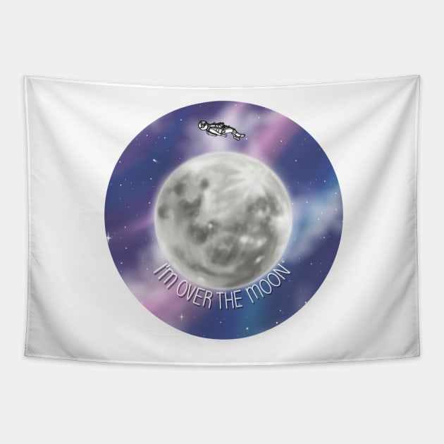 I'm over the moon...literally. Astronaut over the moon, Digital illustration Tapestry by AlmightyClaire