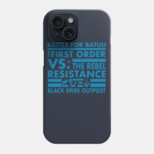 Battle for Batuu Phone Case