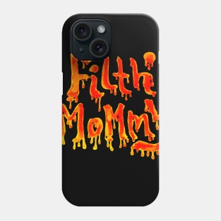 FILTH MOMMY (red) Phone Case