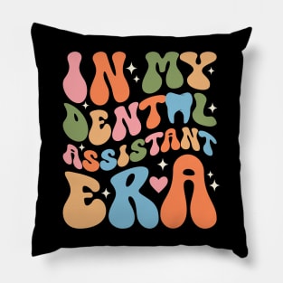 In My Dental Assistant Era T-Shirt Pillow