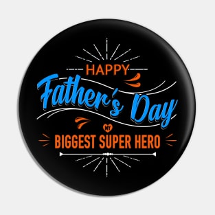 Happy Father's Day Pin