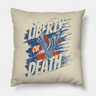 LIBERTY OR DEATH || Eagle "FRONT" Pillow