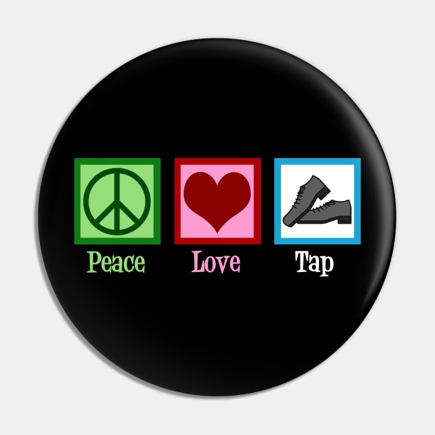 Peace Love Tap Dance Pin by epiclovedesigns