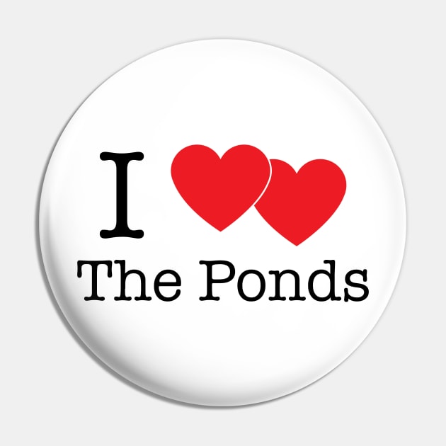 I Heart The Ponds Pin by jayMariah