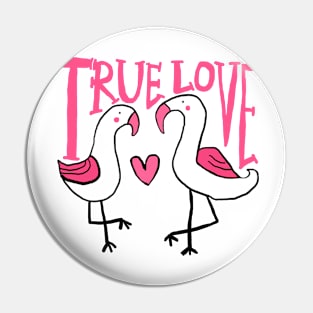 true love, flamingo Pin