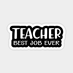 Teacher Best Job Ever Magnet