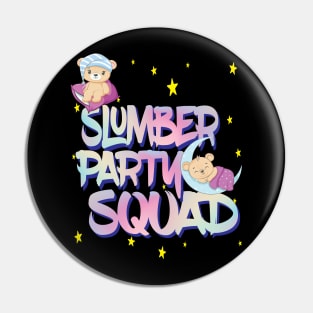 Ladies Girl Teddy Bear Sleepover Squad Birthday Pin