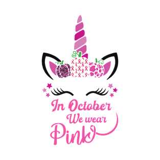 Unicorn October We Wear Pink Breast Cancer Awareness Month T-Shirt