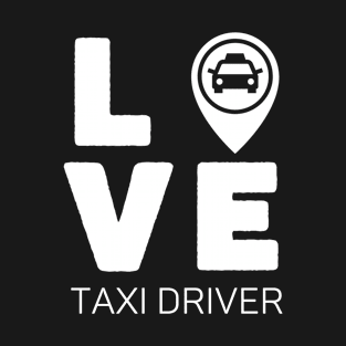 Love Taxi Driver T-Shirt
