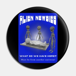 Alien Newbies - Blue and White Pin