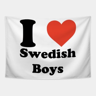 I love (heart) Swedish Boys Tapestry