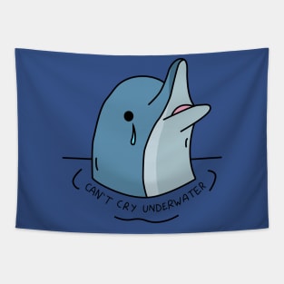 Dolphin, can't cry underwater! Tapestry