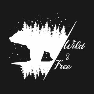 Bear wild & free T-Shirt