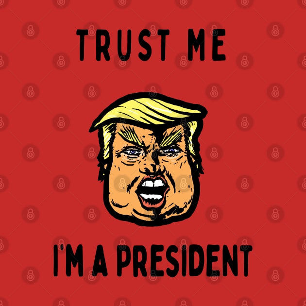 Trust me, I'm a President by jonah block