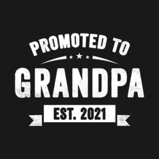 Promoted To Grandpa EST 2021 T Shirt New Grandfather Gift T-Shirt