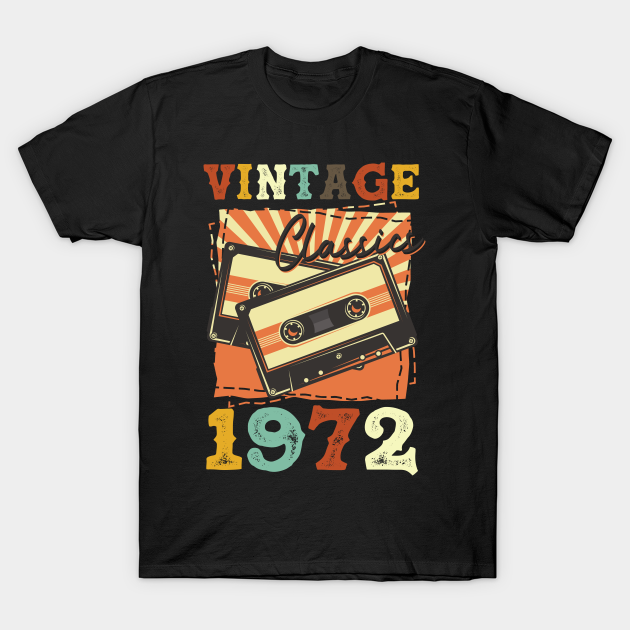 Discover Vintage 1972 Classics - Vintage 1972 Classics - T-Shirt