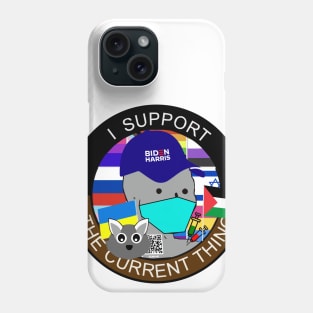 I support the current thing npc meme 2023 2024 Phone Case